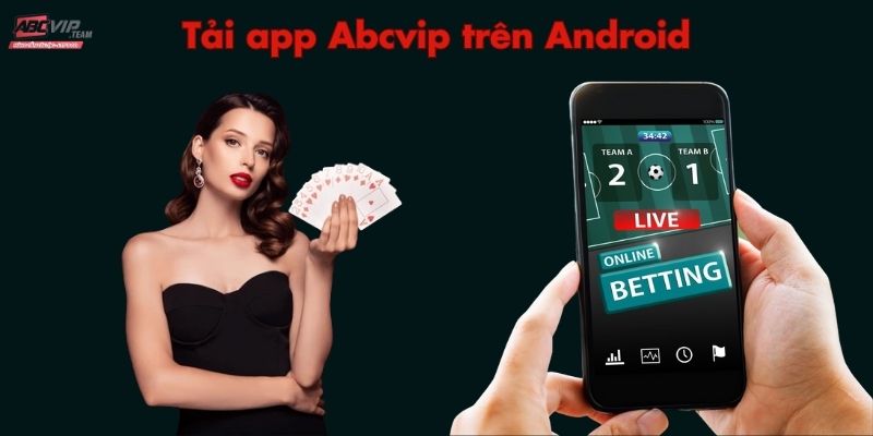 Cách cài đặt ứng dụng Abcvip trên Android