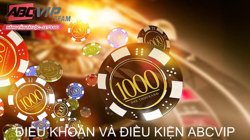 Điều khoản và điều kiện tại ABCVIP
